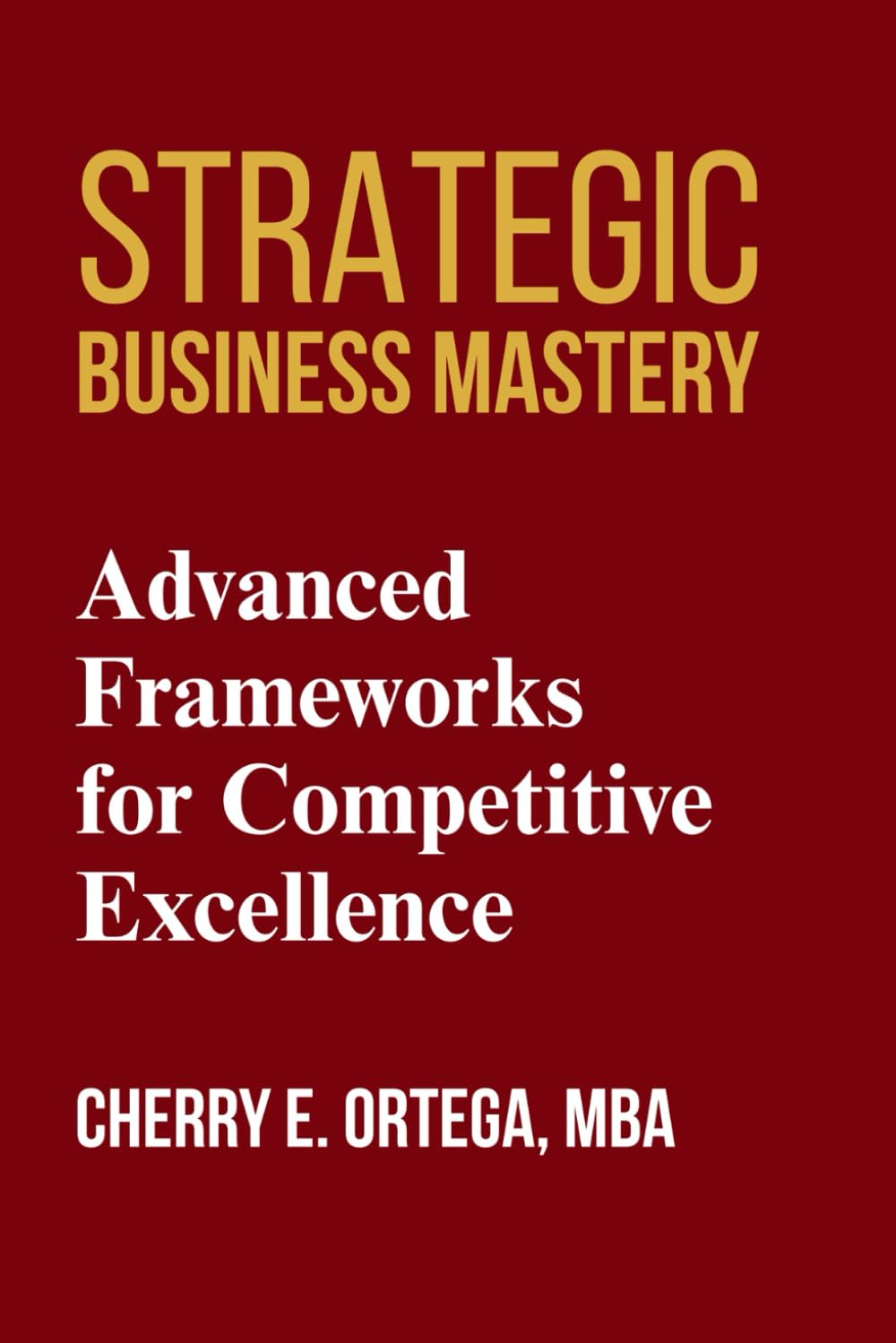 Strategic Business Mastery Book Cover